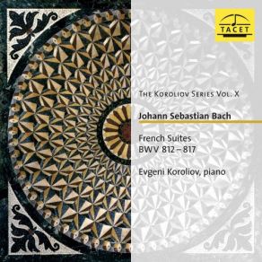 Download track French Suite No. 2 In C Minor, BWV 813: V. Menuet Evgeni Koroliov