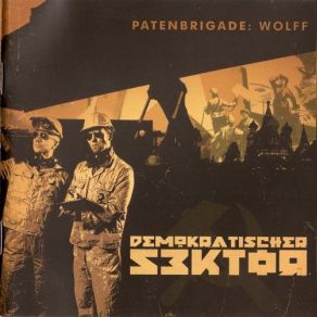 Download track Schusswechsel Patenbrigade: Wolff