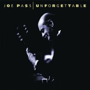 Download track Don't Worry 'Bout Me Joe Pass