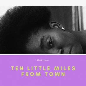 Download track In The Middle Of Nowhere The Platters