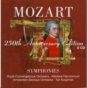 Download track 15 - Symphony No 20 In C Major, K 162 - III Presto Assai - Amsterdan Baroque Orchestra, Ton Koopman Mozart, Joannes Chrysostomus Wolfgang Theophilus (Amadeus)
