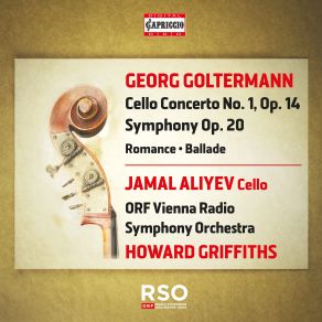 Download track Concerto For Cello And Orchestra No. 1 In A Minor, Op. 14 I. Allegro Moderato Howard Griffiths, Jamal Aliyev, ORF Vienna Radio Symphony Orchestra