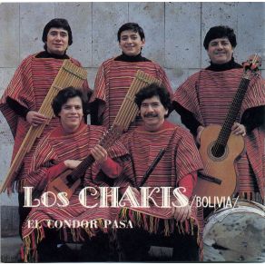 Download track El Condor Pasa Los Chakis