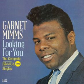 Download track It's Been Such A Long Way Home (Mono) Garnet Mimms