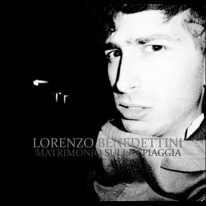 Download track Vogliono Distruggermi (Dimenticando Che È Stato Già Fatto) Lorenzo Benedettini