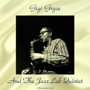 Download track Zing! Went The Strings Of My Heart (Remastered 2017) The Jazz Lab Quintet