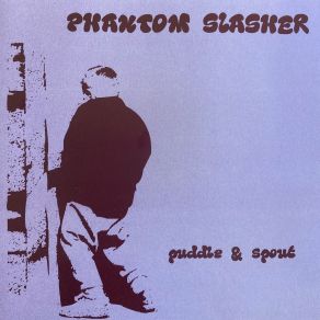 Download track Oochie Coochie Phantom Slasher