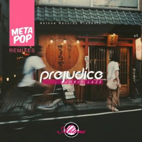 Download track Prejudice (Mr. Fillets Remix) Joris Laze