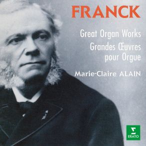 Download track Prélude, Fugue Et Variation, Op. 18, FWV 30: Variation Marie - Claire AlainVariation