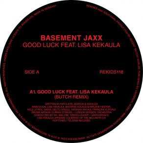 Download track Good Luck (Butch Dub) Basement Jaxx, Lisa Kekaula