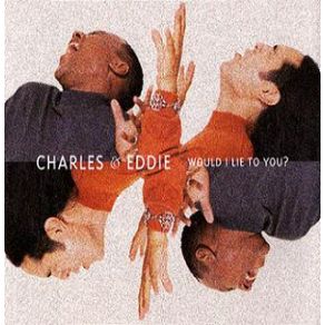 Download track Would I Lie To You [Funky Way Mix Extended Version] Charles & Eddie