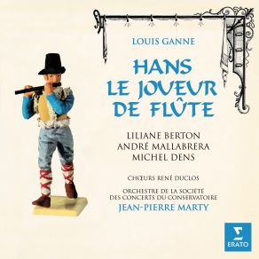 Download track Ganne: Hans, Le Joueur De Flûte, Act 3: