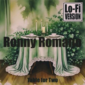 Download track Table For Two Ronny Romano