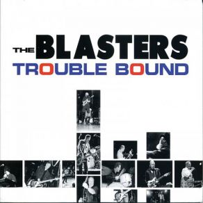 Download track Trouble Bound The Blasters
