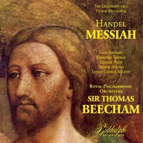 Download track Messiah Part II, Scene 6, No. 38, HWV 56: Why Do The Nations So Furiously Rage Together Thomas BeechamThe Royal Philharmonic Orchestra, Trevor Antony