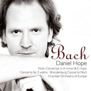 Download track Violin Concerto No. 1 In A Minor, BWV1041 III. Allegro Assai' Daniel Hope