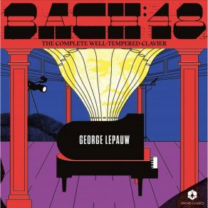 Download track The Well-Tempered Clavier, Book 1, Prelude & Fugue In F-Sharp Major, BWV 858: I. Prelude George Lepauw