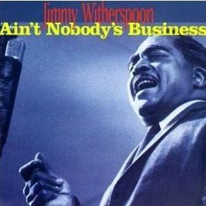 Download track (I'm Gonna Move To The) Outskirts Of Town Jimmy Witherspoon