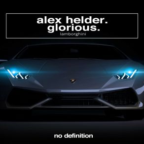 Download track Lamborghini (Extended Mix) Glorious