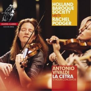 Download track Concerto No. 7 In B-Flat Major RV 359; I. Allegro Rachel Podger, Holland Baroque Society