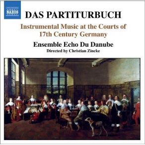 Download track Anonymous: Ciaconna A 3 In C Major For 2 Violins & Viola Da Gamba Ensemble Echo Du Danube