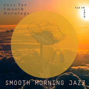 Download track Just Like A Normal Day Smooth Morning Jazz