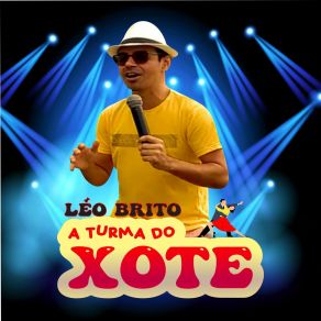 Download track Ôh, Chuva! Léo Brito - A Turma Do Xote