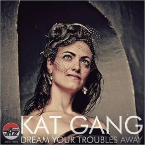 Download track Say It Isn't So Kat Gang