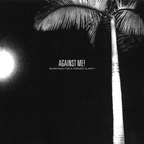 Download track Searching For A Former Clarity Against Me!