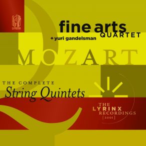 Download track String Quintet No. 1 In B-Flat Major, K. 174 II. Adagio Yuri Gandelsman, Fine Arts Quartet