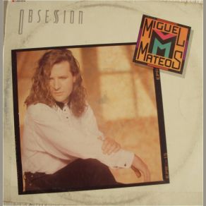 Download track Obsesion Miguel Mateos