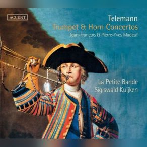 Download track Concerto In D Major, TWV 51: D7 - III. Grave Sigiswald Kuijken, La Petite Bande, Jean-François Madeuf, Pierre-Yves Madeuf, La Petite Bande - Sigiswald Kuijken