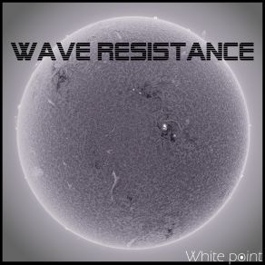 Download track Open The Doors Wave Resistance