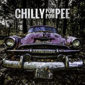 Download track I'm Coming Over Chilly Pom Pom Pee