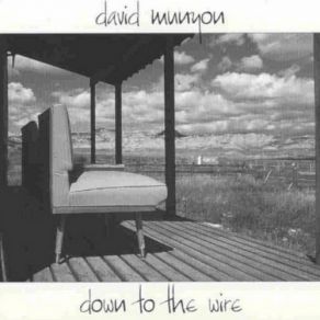 Download track Down To The Wire David Munyon