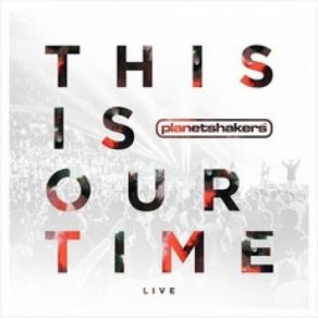 Download track Abba Father (Live) Planetshakers