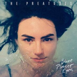 Download track Is This How You Feel? The Preatures