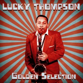 Download track Test Pilot (Pt. 1) (Remastered) Lucky Thompson