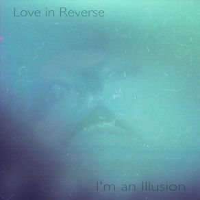 Download track No Way This Time Love In Reverse