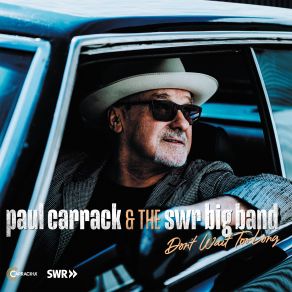 Download track Cryin' Won´t Help You Paul Carrack, SWR Big Band