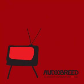 Download track I'm Done Audiobreed