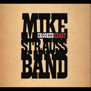 Download track Making A Mess Mike Strauss Band