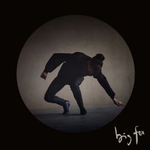 Download track Grow Up Big Fox