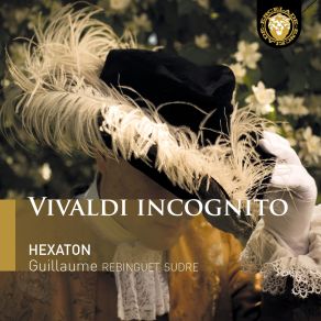 Download track Sonata In D Major, RV 10: IV. Allegro Guillaume Rebinguet Sudre, Clément Geoffroy, Étienne Mangot, Simon Waddell