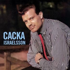Download track Ga, Ga, Ga Cacka Israelsson