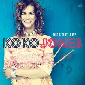 Download track I’m Free Koko Jones