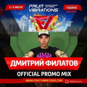Download track STHFruit Vibrations Mix 57 Clean Dmitry Filatov