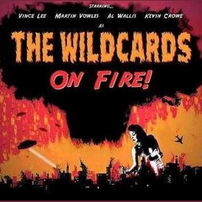 Download track I'm On Fire The Wildcards