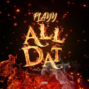 Download track All Dat Playy