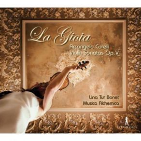 Download track Violin Sonata In B-Flat Major, Op. 5 No. 2 IV. Adagio Lina Tur Bonet, Musica Alchemica